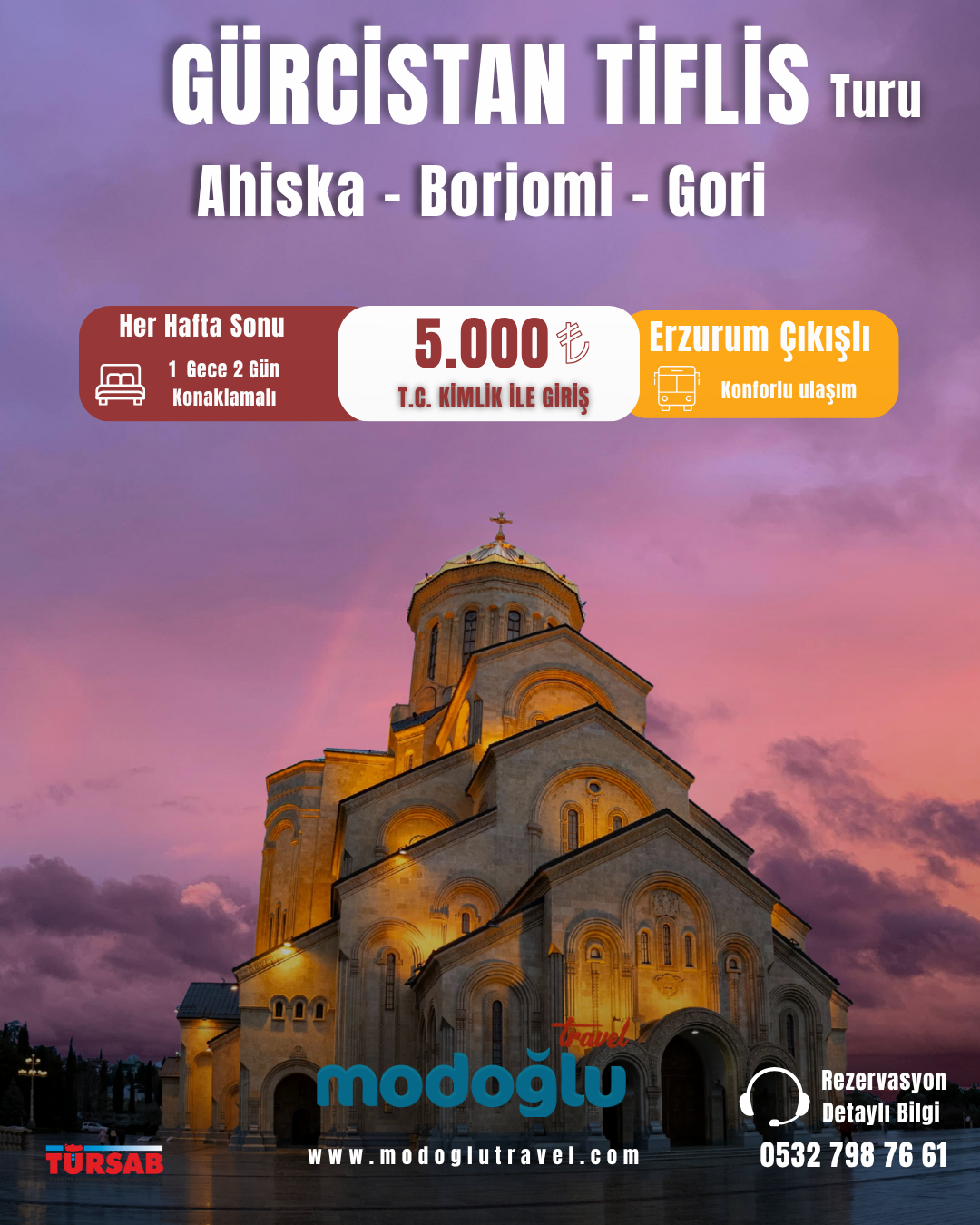 TİFLİS BORJOMİ AHİSKA GORİ
